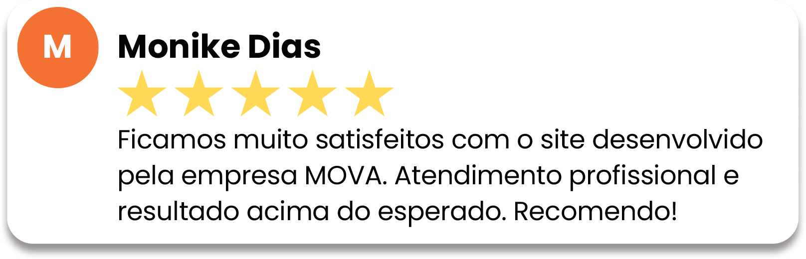 Feedback Mova Criativo Monique - Com Sombra